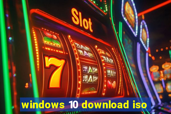 windows 10 download iso